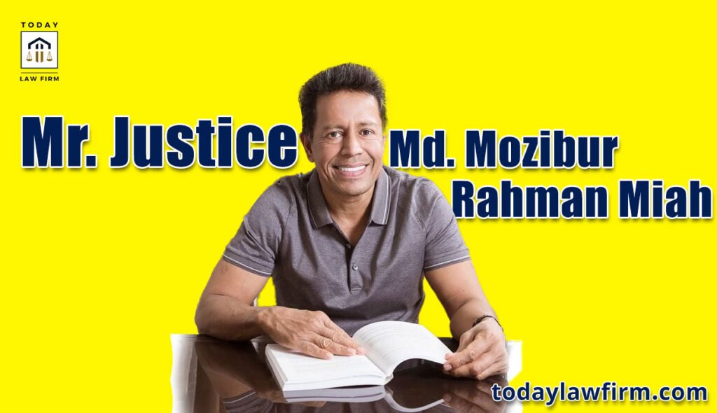 Mr. Justice Md. Mozibur Rahman Miah