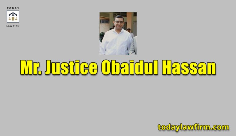 Mr. Justice Obaidul Hassan